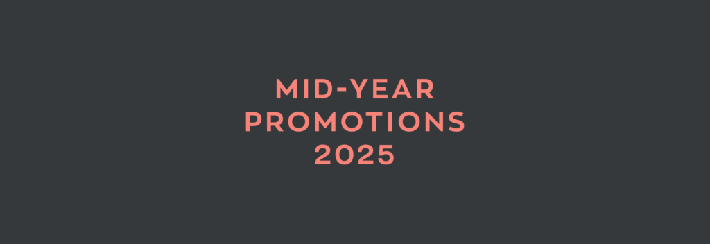 Mid-Year Promotions 2025
